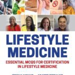 خرید و دانلود نسخه کامل کتاب Lifestyle Medicine: Essential MCQs for Certification in Lifestyle Medicine - Orginal Pdf
