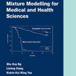 دانلود کتاب Mixture Modelling for Medical and Health Sciences