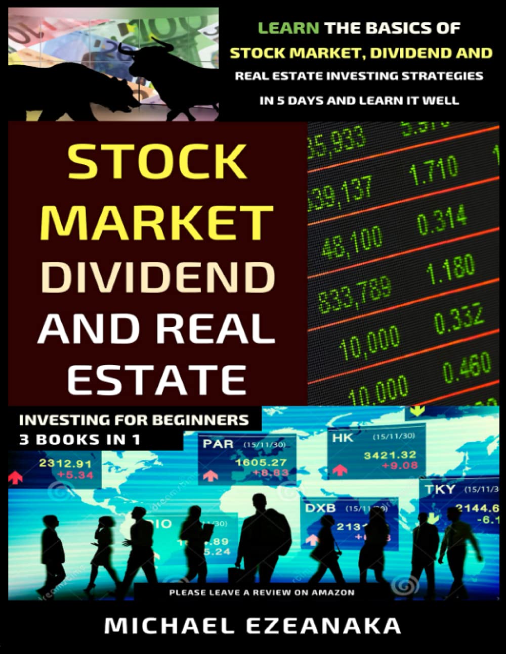 71geTFaUrmS._SL1294_ خرید و دانلود نسخه کامل کتاب Stock Market, Dividend And Real Estate Investing For Beginners (3 Books in 1) + PDF