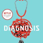 خرید و دانلود نسخه کامل کتاب Diagnosis: Solving the Most Baffling Medical Mysteries - + Pdf