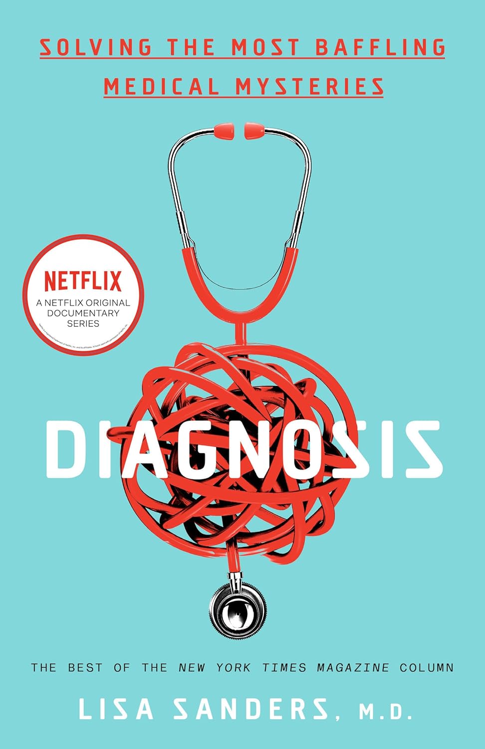 71ld31KRdZL._SL1500_ خرید و دانلود نسخه کامل کتاب Diagnosis: Solving the Most Baffling Medical Mysteries - + Pdf