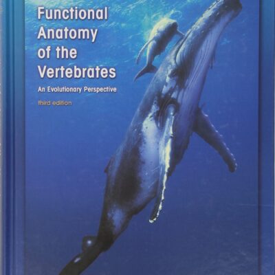 خرید و دانلود نسخه کامل کتاب Functional Anatomy of the Vertebrates: An Evolutionary Perspective (3rd Edition) - Scanned Pdf with Ocr