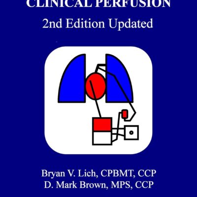 دانلود کتاب The Manual of Clinical Perfusion (Second Edition Update)