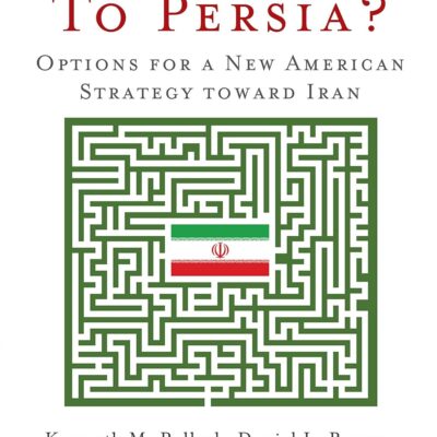 دانلود نسخه کامل کتاب Which Path to Persia PDF درباره استراتژی آمریکا در ایران