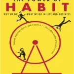 دانلود کتاب The Power of Habit: Why We Do What We Do in Life and Business
