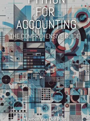 خرید و دانلود کتاب Python for Accounting: The comprehensive guide to introducing python into your accounting workflow