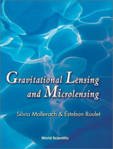 d2a9e9c01a71bfed4b58e803f0595599794af1d711418918fb88b195a6cd2d2b دانلود کتاب Gravitational Lensing and Microlensing