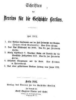 خرید و دانلود نسخه کامل کتاب 1. Ein Berliner Kaufmann aus der Zeit Friedrichs des Großen (Johann Ernst Gotzkowsky) 2. Das Amt Mühlenhof bis 1600 3. König Chrsitians von Dänemark Gesetz als Vorbild für die preußische Justitreform 1713 4. Elisabeth Staegemann und ihr Kreis 5. Aus einer geschriebenen Berliner Zeitung von 1713