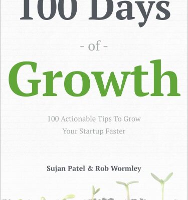خرید و دانلود نسخه کامل کتاب 100 Days of Growth Book: 100 Actionable Tips To Grow Your Startup Faster