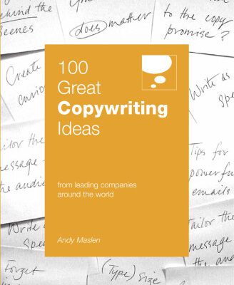 خرید و دانلود نسخه کامل کتاب 100 Great Copywriting Ideas: From Leading Companies Around the World (100 Great Ideas)