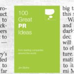 خرید و دانلود نسخه کامل کتاب 100 Great PR Ideas: From Leading Companies Around the World (100 Great Ideas)