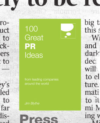 خرید و دانلود نسخه کامل کتاب 100 Great PR Ideas: From Leading Companies Around the World (100 Great Ideas)