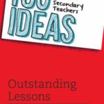 خرید و دانلود نسخه کامل کتاب 100 Ideas for Secondary Teachers: Outstanding Lessons