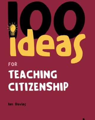 خرید و دانلود نسخه کامل کتاب 100 Ideas for Teaching Citizenship (Continuum One Hundreds)