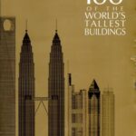 خرید و دانلود نسخه کامل کتاب 100 of the World’s Tallest Buildings