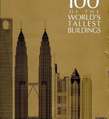خرید و دانلود نسخه کامل کتاب 100 of the World’s Tallest Buildings