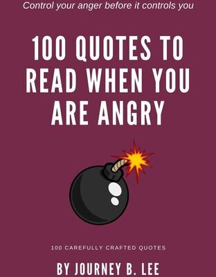 خرید و دانلود نسخه کامل کتاب 100 Quotes To Read When You Are Angry