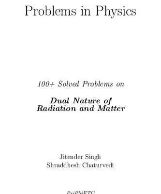 خرید و دانلود نسخه کامل کتاب 100+ Solved Problems on Dual Nature of Radiation and Matter