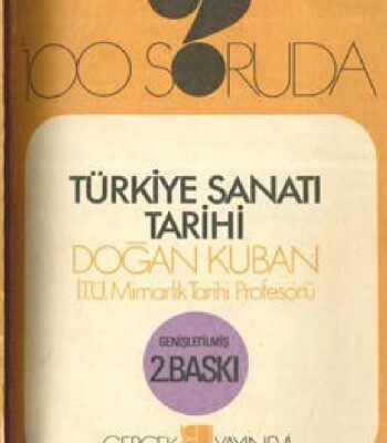 خرید و دانلود نسخه کامل کتاب 100 Soruda Türkiye Sanatı Tarihi