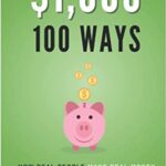 خرید و دانلود نسخه کامل کتاب $1000 100 Ways: How Real People Make Real Money on the Side (and how you can too) [2021] –  +  pdf