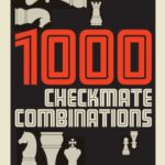خرید و دانلود نسخه کامل کتاب 1000 Checkmate Combinations