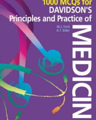 خرید و دانلود نسخه کامل کتاب 1000 MCQ’s for Davidson’s Principles & Practice of Medicine