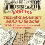 خرید و دانلود نسخه کامل کتاب 1000 Turn-of-the-Century Houses: With Illustrations and Floor Plans
