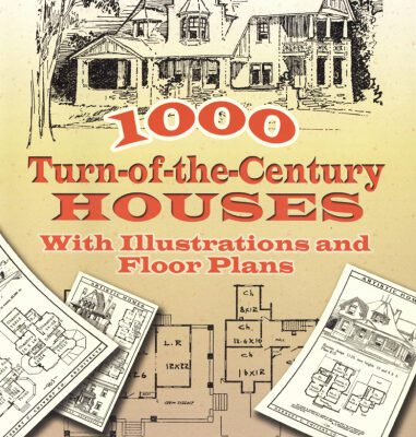 خرید و دانلود نسخه کامل کتاب 1000 Turn-of-the-Century Houses: With Illustrations and Floor Plans