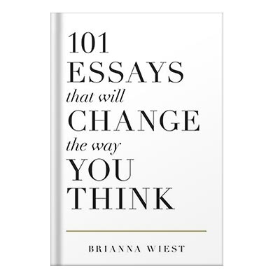 خرید و دانلود نسخه کامل کتاب 101 Essays That Will Change The Way You Think by Brianna Wiest
