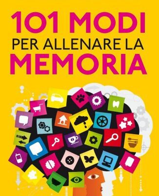خرید و دانلود نسخه کامل کتاب 101 modi per allenare la memoria