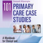 خرید و دانلود نسخه کامل کتاب 101 Primary Care Case Studies: A Workbook for Clinical and Bedside Skills