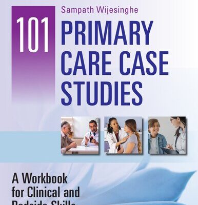 خرید و دانلود نسخه کامل کتاب 101 Primary Care Case Studies: A Workbook for Clinical and Bedside Skills