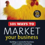 خرید و دانلود نسخه کامل کتاب 101 Ways to Market Your Business: Building a Successful Business with Creative Marketing (101 . . . Series)