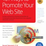 خرید و دانلود نسخه کامل کتاب 101 Ways to Promote Your Web Site : Filled with Proven Internet Marketing Tips, Tools, Techniques, and Resources to Increase Your Web Site Traffic