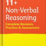 خرید و دانلود نسخه کامل کتاب 11+ Non-Verbal Reasoning Complete Revision, Practice & Assessment for GL: For the 2023 GL Assessment Tests (Collins 11+ Practice) by Collins 11+