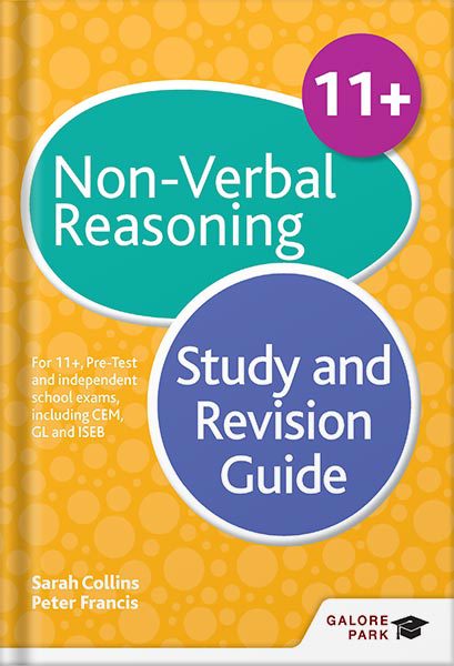 خرید و دانلود نسخه کامل کتاب 11+ Non-Verbal Reasoning Study and Revision Guide: For 11+, pre-test and independent school exams including CEM, GL and ISEB by Peter Francis_68bed60e47229.jpeg خرید و دانلود نسخه کامل کتاب 11+ Non-Verbal Reasoning Study and Revision Guide: For 11+, pre-test and independent school exams including CEM, GL and ISEB by Peter Francis
