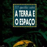 خرید و دانلود نسخه کامل کتاب 111 Questões Sobre a Terra e o Espaço