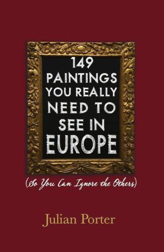 خرید و دانلود نسخه کامل کتاب 149 Paintings You Really Need to See in Europe:_68d54bcd9ecbb.jpeg خرید و دانلود نسخه کامل کتاب 149 Paintings You Really Need to See in Europe: