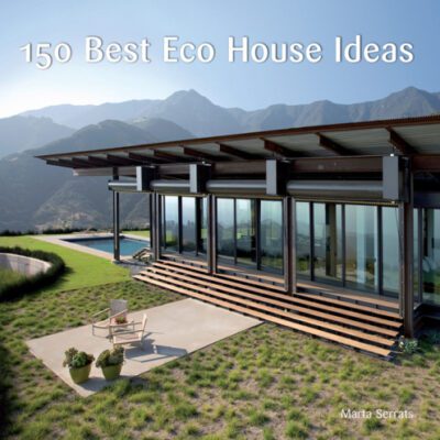 خرید و دانلود نسخه کامل کتاب 150 Best Eco House Ideas