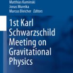 خرید و دانلود نسخه کامل کتاب 1st Karl Schwarzschild Meeting on Gravitational Physics
