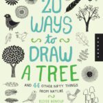 خرید و دانلود نسخه کامل کتاب 20 ways to draw a tree and 44 other nifty things from nature: a sketchbook for artists, designers, and doodlers