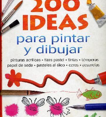خرید و دانلود نسخه کامل کتاب 200 Ideas para Dibujar y Pintar