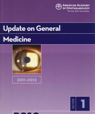 خرید و دانلود نسخه کامل کتاب 2011-2012 Basic and Clinical Science Course, Section 1: Update on General Medicine (Basic & Clinical Science Course)