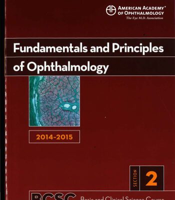 خرید و دانلود نسخه کامل کتاب 2014-2015 Basic and Clinical Science Course (BCSC): Section 2: Fundamentals and Principles of Ophthalmology