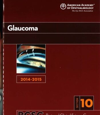خرید و دانلود نسخه کامل کتاب 2014-2015 Basic and Clinical Science Course (BCSC): Section 10: Glaucoma