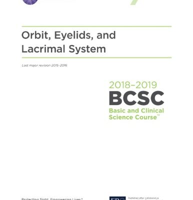 خرید و دانلود نسخه کامل کتاب 2018-2019 BCSC (Basic and Clinical Science Course), Section 07: Orbit, Eyelids, and Lacrimal System