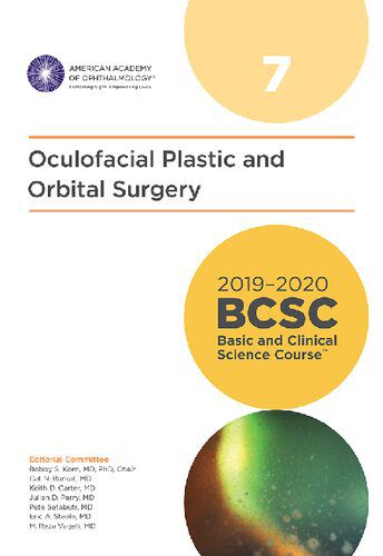 خرید و دانلود نسخه کامل کتاب 2019-2020 BCSC (Basic and Clinical Science Course), Section 07: Oculofacial Plastic and Orbital Surgery (MAJOR REVISION)_68bbdc2ca186b.jpeg خرید و دانلود نسخه کامل کتاب 2019-2020 BCSC (Basic and Clinical Science Course), Section 07: Oculofacial Plastic and Orbital Surgery (MAJOR REVISION)