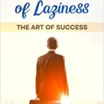 خرید و دانلود نسخه کامل کتاب 21 Signs Of Laziness: The Art Of Success –  +  PDF