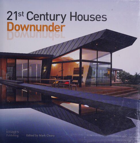 خرید و دانلود نسخه کامل کتاب 21st century houses downunder_68d2d1c5c6038.jpeg خرید و دانلود نسخه کامل کتاب 21st century houses downunder
