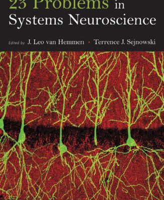 خرید و دانلود نسخه کامل کتاب 23 Problems in Systems Neuroscience (Computational Neuroscience Series)
